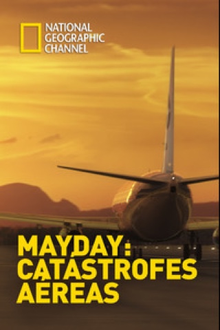 descargar episodios de mayday catastrofes aereas